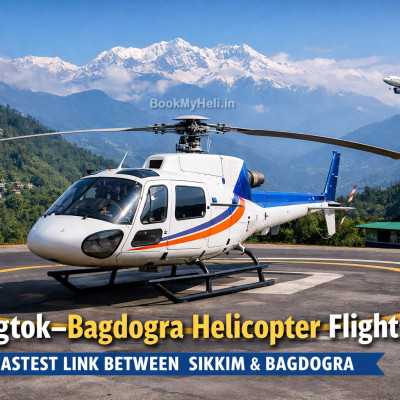 Gangtok Bagdogra Helicopter Services