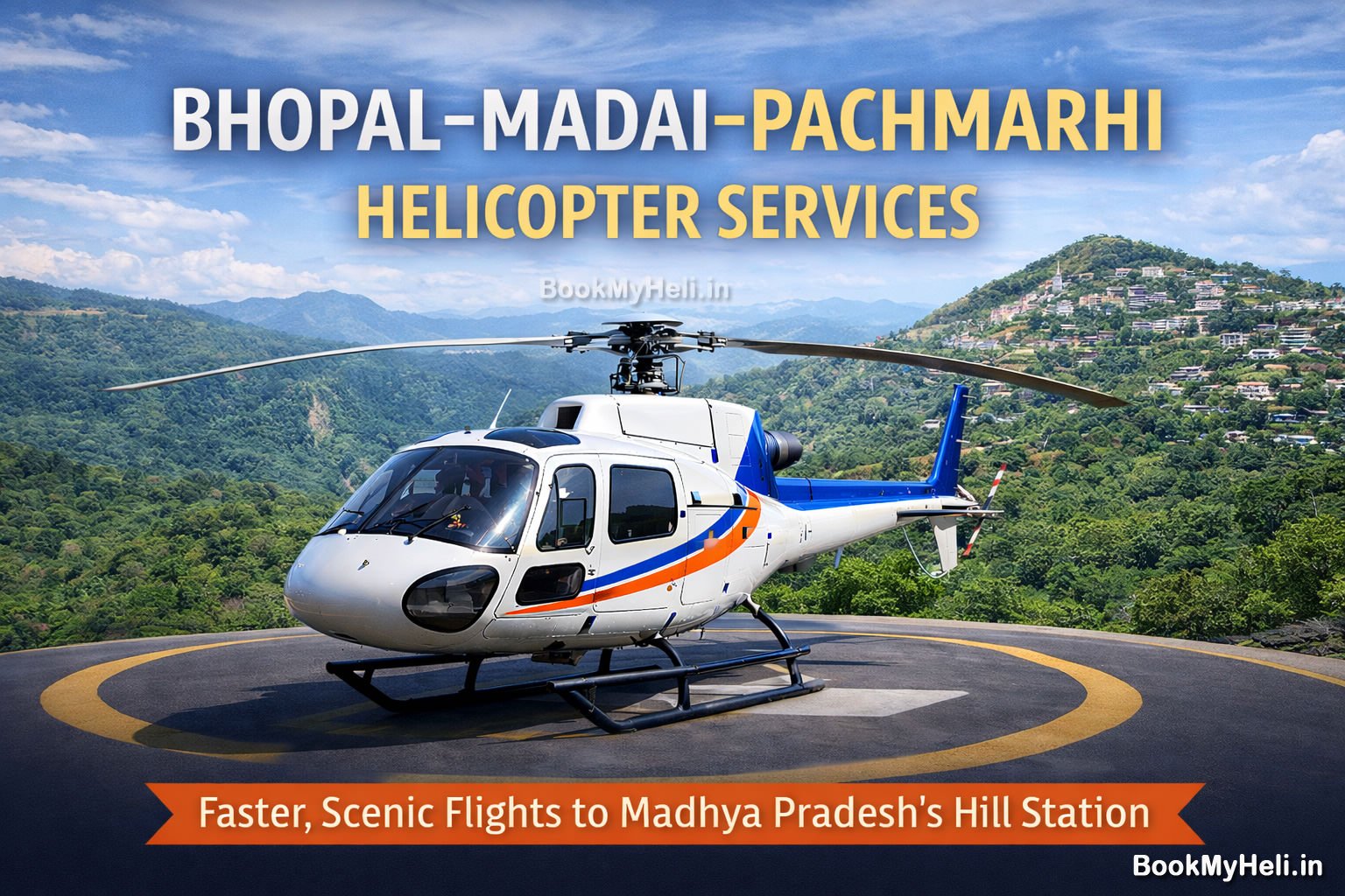 Bhopal Madai Pachmarhi Helicopter Services